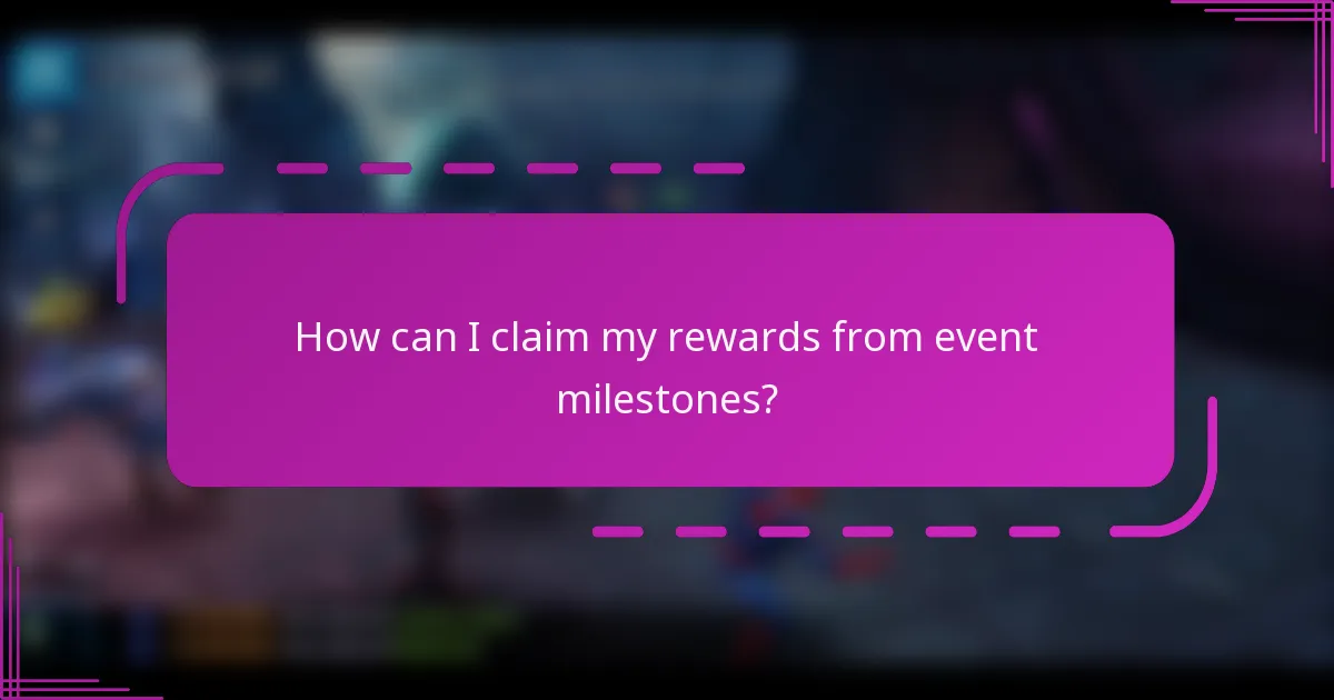 How can I claim my rewards from event milestones?