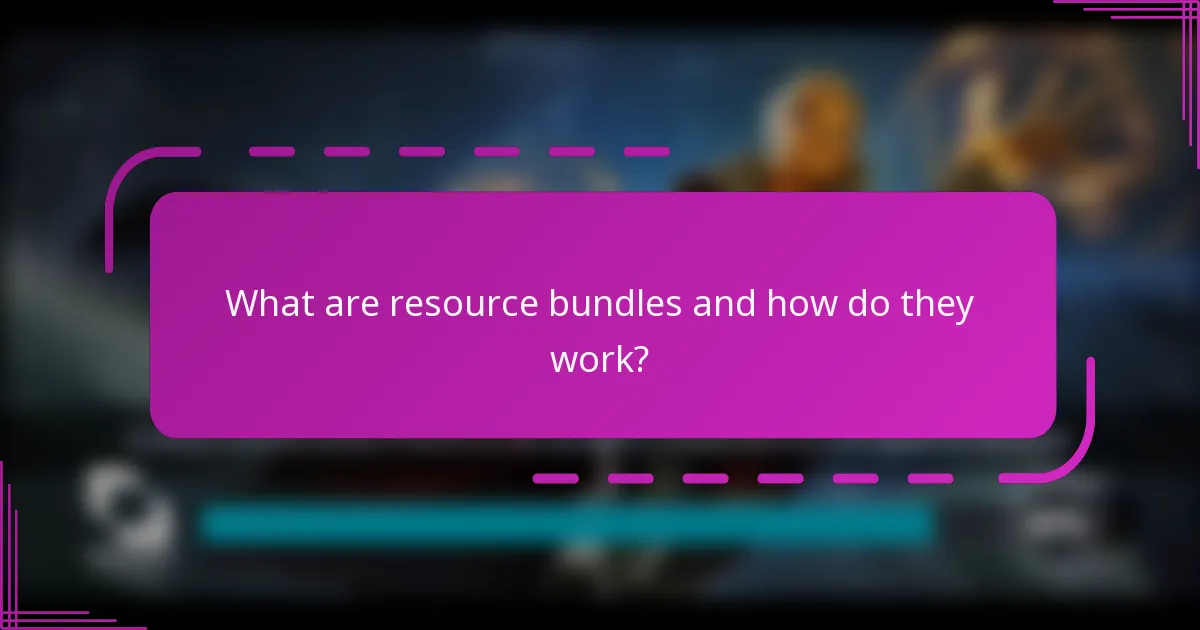 What are resource bundles and how do they work?
