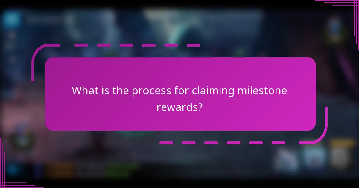 What is the process for claiming milestone rewards?
