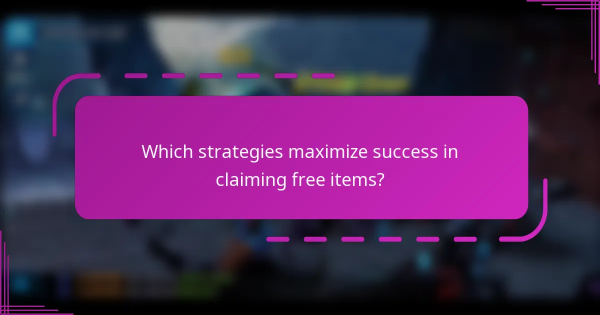 Which strategies maximize success in claiming free items?